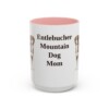 15oz Entlebucher Mountain Dog Dog Mom Mug, Pink, front view