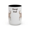 15oz Dorgi Dog Dad Mug, Vintage Sketch Coffee Mug, Dog Dad Gift
