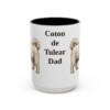 15oz Coton de Tulear Dog Dad Mug, Vintage Sketch Coffee Mug, Dog Dad Gift