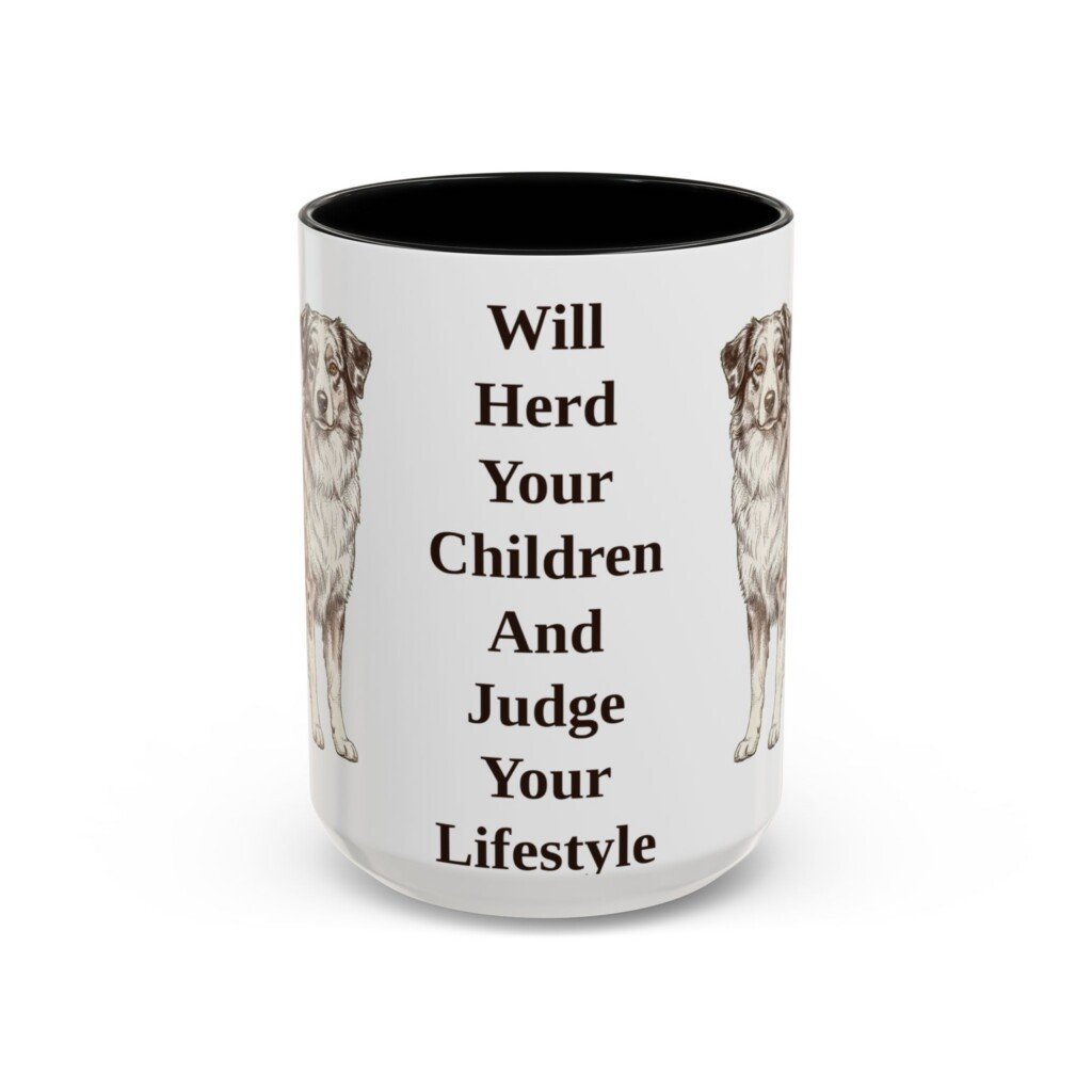 15oz Funny Australian Shepherd Mug, Vintage Dog Coffee Mug, Dog Lover Gift