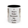 11oz Funny Collie Mug, Vintage Dog Coffee Mug, Dog Lover Gift