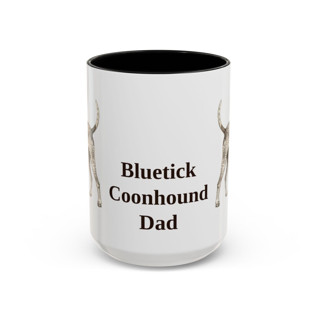 15oz Bluetick Coonhound Dog Dad Mug, Vintage Sketch Coffee Mug, Dog Dad Gift