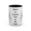 15oz Funny Akbash Mug, Born to Guard. Not to Be Told., Vintage Dog Coffee Mug, Dog Lover Gift