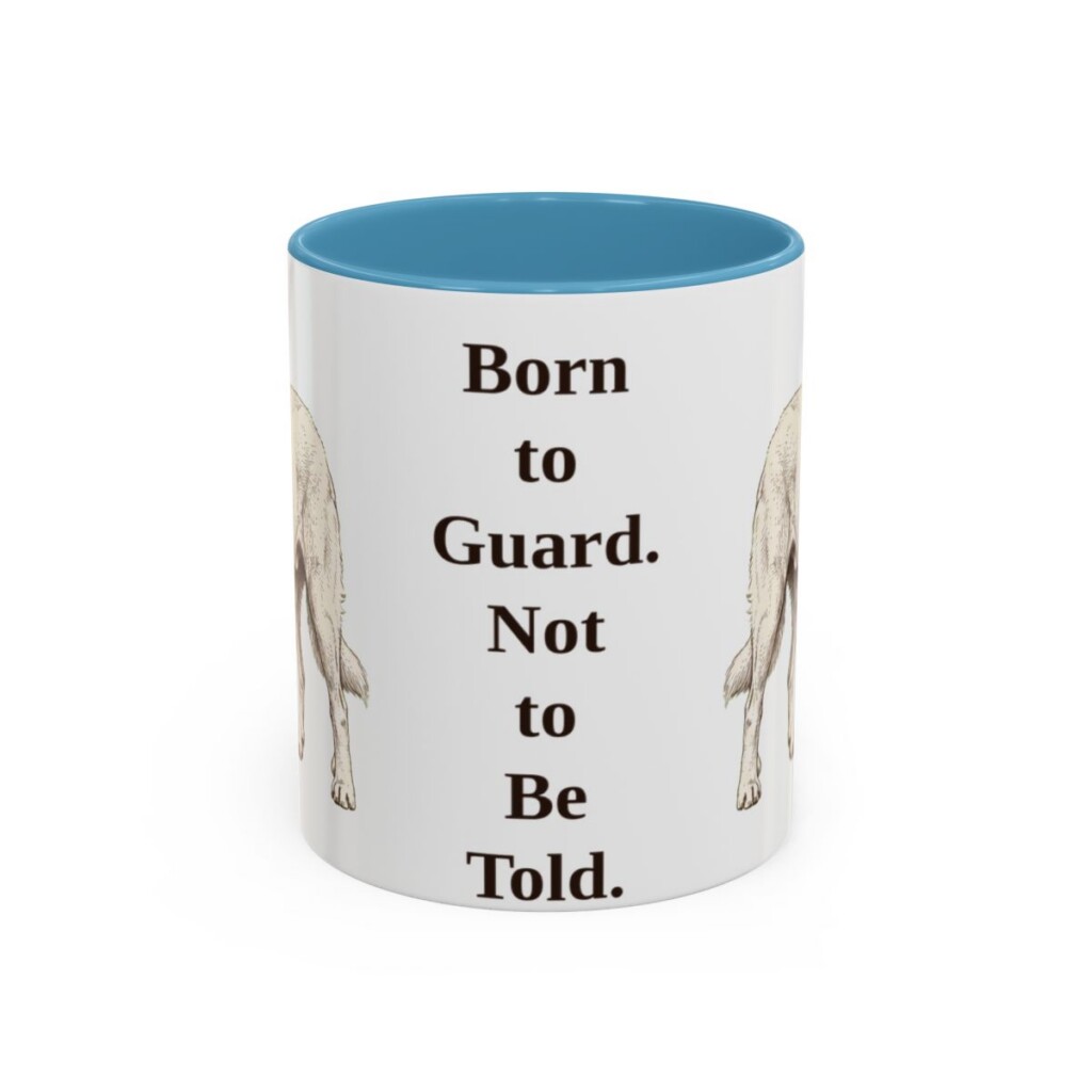 akbash-mug-humor-light-blue-1 11oz Funny Akbash Mug, Born to Guard. Not to Be Told., Vintage Dog Coffee Mug, Dog Lover Gift
