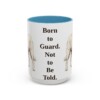 15oz Funny Akbash Mug, Born to Guard. Not to Be Told., Vintage Dog Coffee Mug, Dog Lover Gift
