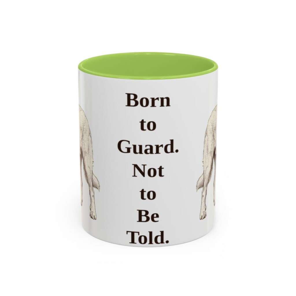 akbash-mug-humor-light-green-1 11oz Funny Akbash Mug, Born to Guard. Not to Be Told., Vintage Dog Coffee Mug, Dog Lover Gift