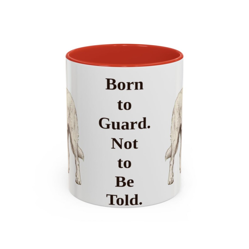 akbash-mug-humor-red-1 11oz Funny Akbash Mug, Born to Guard. Not to Be Told., Vintage Dog Coffee Mug, Dog Lover Gift
