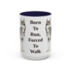 15oz Funny Alaskan Husky Mug, Born To Run, Forced To Walk, Vintage Dog Coffee Mug, Dog Lover Gift