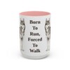 15oz Funny Alaskan Husky Mug, Born To Run, Forced To Walk, Vintage Dog Coffee Mug, Dog Lover Gift