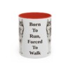 11oz Funny Alaskan Husky Mug, Born To Run, Forced To Walk, Vintage Dog Coffee Mug, Dog Lover Gift