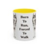 11oz Funny Alaskan Husky Mug, Born To Run, Forced To Walk, Vintage Dog Coffee Mug, Dog Lover Gift