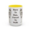 15oz Funny Alaskan Husky Mug, Born To Run, Forced To Walk, Vintage Dog Coffee Mug, Dog Lover Gift