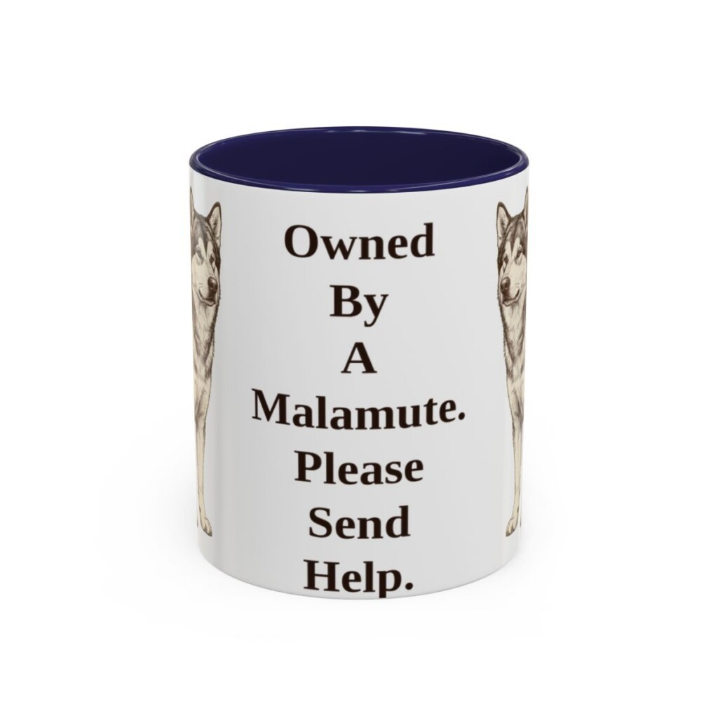 11oz Funny Alaskan Malamute Mug, Owned By A Malamute. Please Send Help., Vintage Dog Coffee Mug, Dog Lover Gift