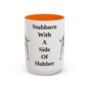 15oz Funny American Bulldog Mug, Stubborn With A Side Of Slobber, Vintage Dog Coffee Mug, Dog Lover Gift