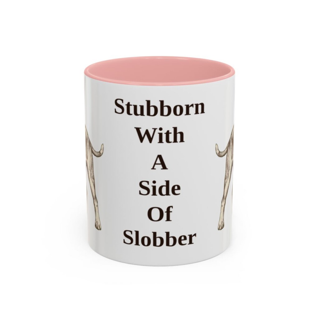 american-bulldog-mug-humor-pink-1 11oz Funny American Bulldog Mug, Stubborn With A Side Of Slobber, Vintage Dog Coffee Mug, Dog Lover Gift