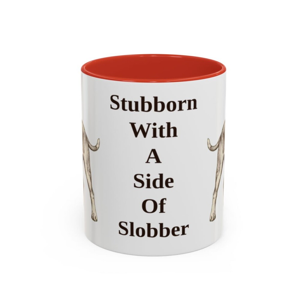 american-bulldog-mug-humor-red-1 11oz Funny American Bulldog Mug, Stubborn With A Side Of Slobber, Vintage Dog Coffee Mug, Dog Lover Gift