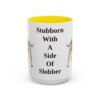 15oz Funny American Bulldog Mug, Stubborn With A Side Of Slobber, Vintage Dog Coffee Mug, Dog Lover Gift