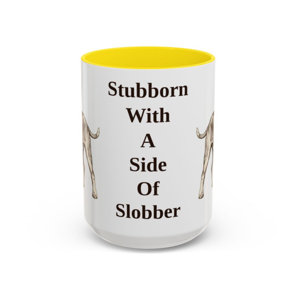 15oz Funny American Bulldog Mug, Stubborn With A Side Of Slobber, Vintage Dog Coffee Mug, Dog Lover Gift