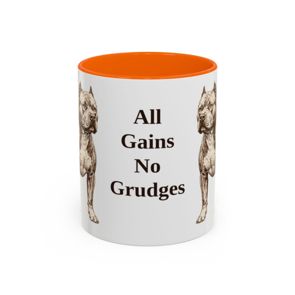american-bully-mug-humor-orange-1 11oz Funny American Bully Mug, All Gains No Grudges, Vintage Dog Coffee Mug, Dog Lover Gift