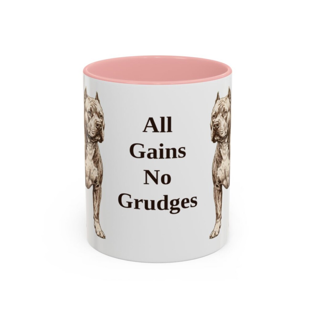 american-bully-mug-humor-pink-1 11oz Funny American Bully Mug, All Gains No Grudges, Vintage Dog Coffee Mug, Dog Lover Gift