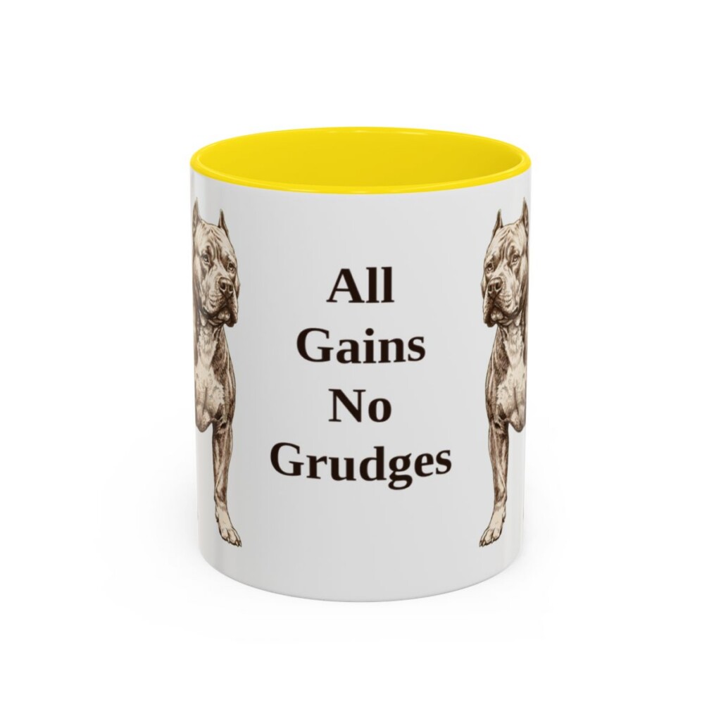 american-bully-mug-humor-yellow-1 11oz Funny American Bully Mug, All Gains No Grudges, Vintage Dog Coffee Mug, Dog Lover Gift