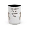 15oz American Cocker Spaniel Dog Dad Mug, Vintage Sketch Coffee Mug, Dog Dad Gift