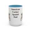 15oz American Cocker Spaniel Dog Dad Mug, Vintage Sketch Coffee Mug, Dog Dad Gift