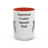 15oz American Cocker Spaniel Dog Dad Mug, Vintage Sketch Coffee Mug, Dog Dad Gift