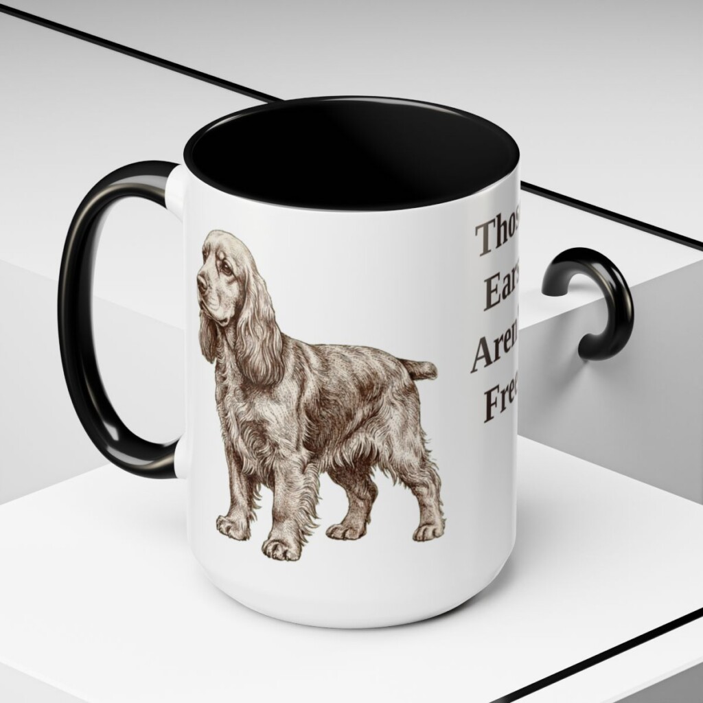 american-cocker-spaniel-mug-humor-black-context-2-3 15oz Funny American Cocker Spaniel Mug, Those Ears Aren't Free, Vintage Dog Coffee Mug, Dog Lover Gift