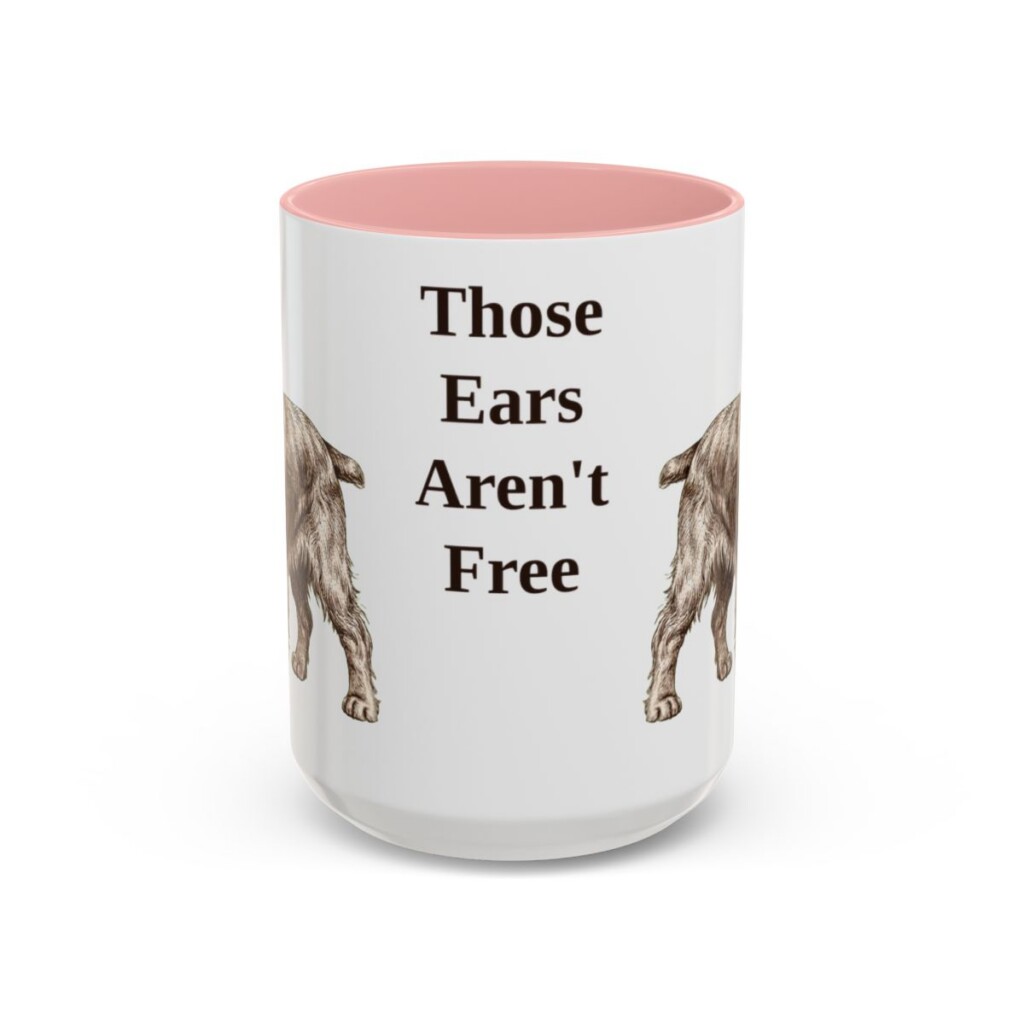 american-cocker-spaniel-mug-humor-pink-3 15oz Funny American Cocker Spaniel Mug, Those Ears Aren't Free, Vintage Dog Coffee Mug, Dog Lover Gift