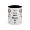 11oz Funny American Foxhound Mug, My Nose Has Places To Be, Vintage Dog Coffee Mug, Dog Lover Gift