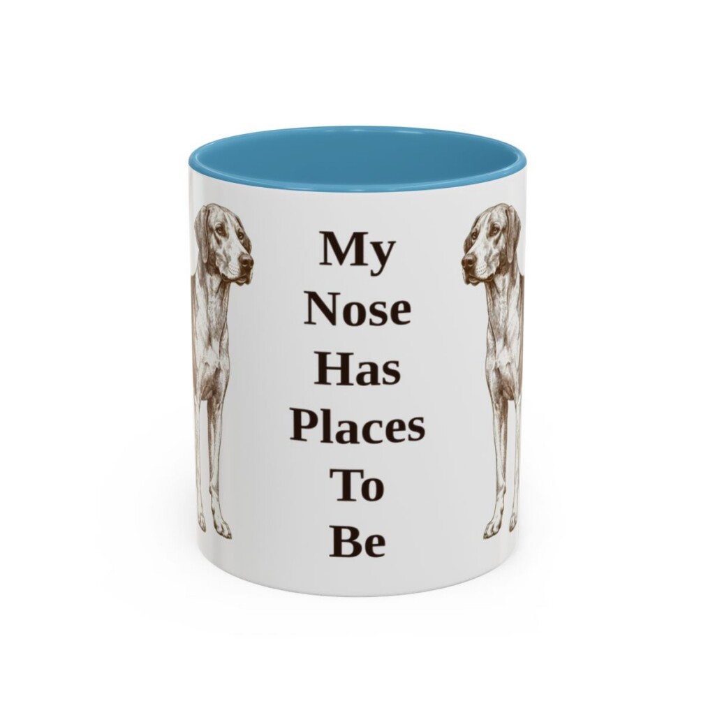 11oz Funny American Foxhound Mug, My Nose Has Places To Be, Vintage Dog Coffee Mug, Dog Lover Gift