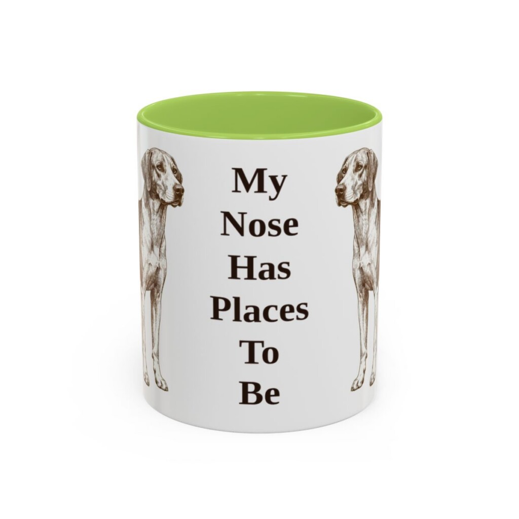 11oz Funny American Foxhound Mug, My Nose Has Places To Be, Vintage Dog Coffee Mug, Dog Lover Gift