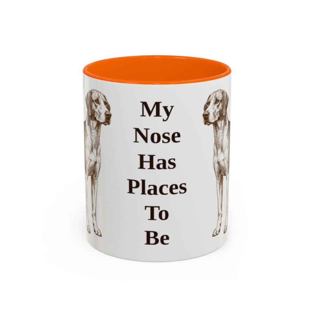 11oz Funny American Foxhound Mug, My Nose Has Places To Be, Vintage Dog Coffee Mug, Dog Lover Gift