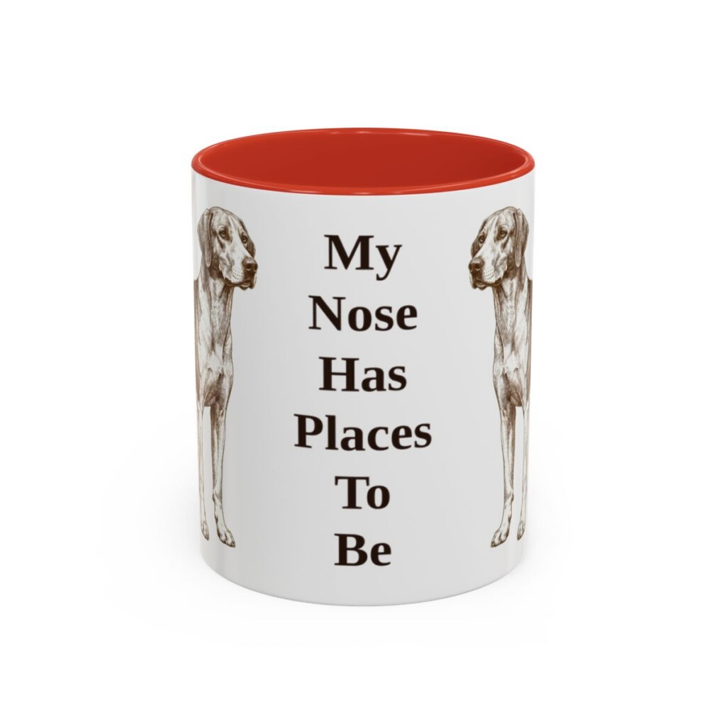11oz Funny American Foxhound Mug, My Nose Has Places To Be, Vintage Dog Coffee Mug, Dog Lover Gift