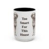 15oz Funny Aussiedoodle Mug, Too Smart For This House, Vintage Dog Coffee Mug, Dog Lover Gift