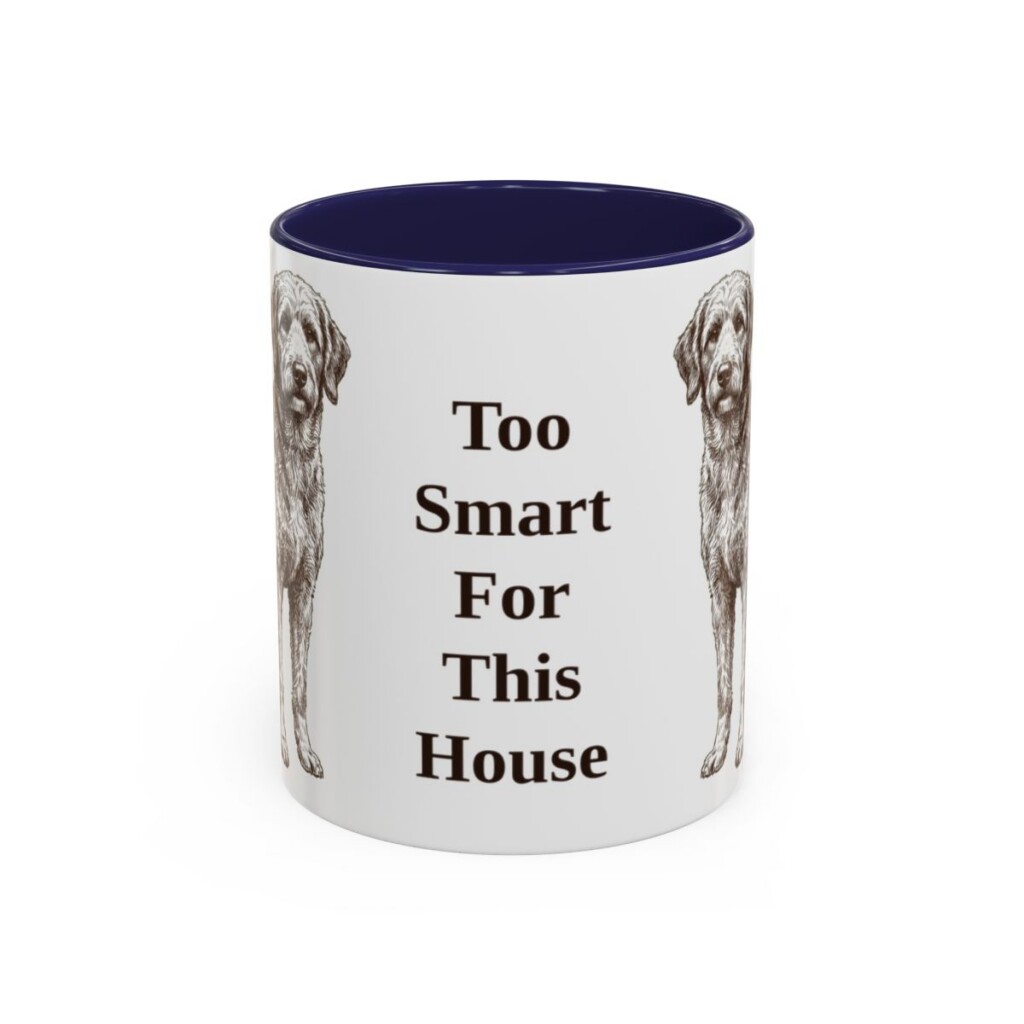 11oz Funny Aussiedoodle Mug, Too Smart For This House, Vintage Dog Coffee Mug, Dog Lover Gift