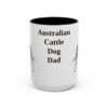 australian-cattle-dog-mug-dad-black-front-3 15oz Australian Cattle Dog Dog Dad Mug, Vintage Sketch Coffee Mug, Dog Dad Gift