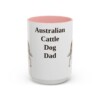 australian-cattle-dog-mug-dad-pink-3 15oz Australian Cattle Dog Dog Dad Mug, Vintage Sketch Coffee Mug, Dog Dad Gift