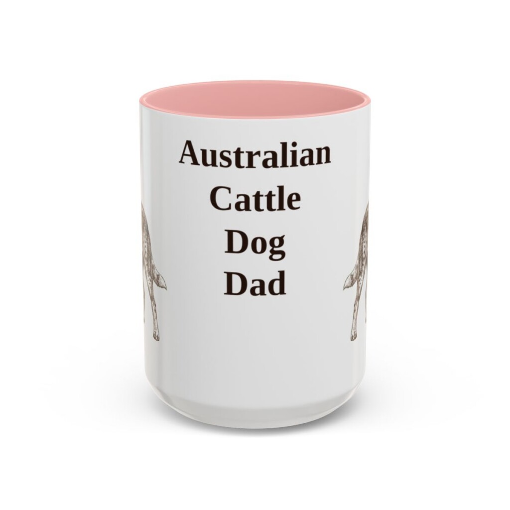 australian-cattle-dog-mug-dad-pink-3 15oz Australian Cattle Dog Dog Dad Mug, Vintage Sketch Coffee Mug, Dog Dad Gift