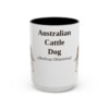 15oz Australian Cattle Dog Latin Mug, Australian Cattle Dog, Vintage Dog Coffee Mug, Dog Lover Gift