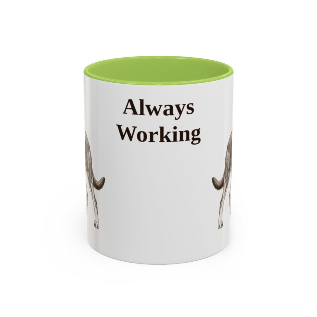 11oz Funny Australian Kelpie Mug, Always Working, Vintage Dog Coffee Mug, Dog Lover Gift