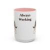 15oz Funny Australian Kelpie Mug, Always Working, Vintage Dog Coffee Mug, Dog Lover Gift