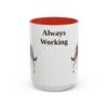 15oz Funny Australian Kelpie Mug, Always Working, Vintage Dog Coffee Mug, Dog Lover Gift