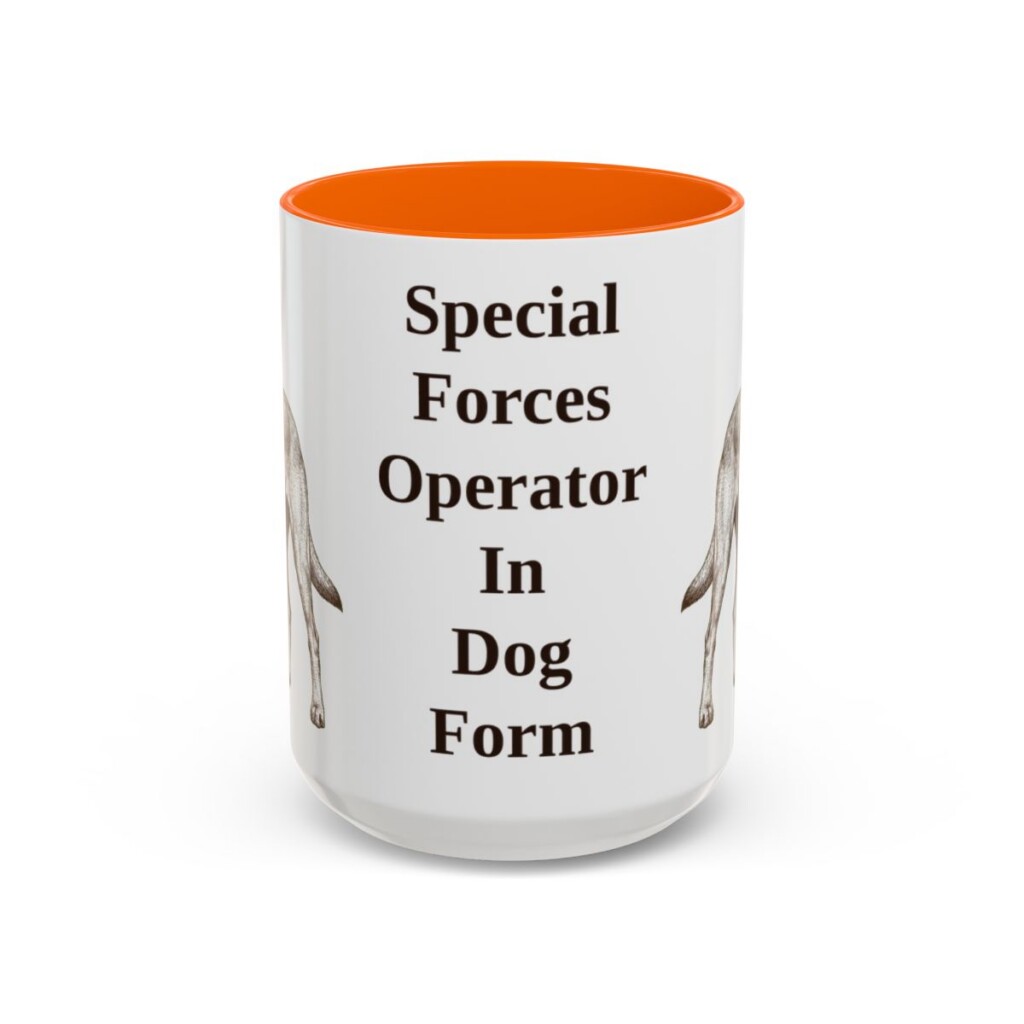 belgian-malinois-mug-humor-orange-3 15oz Funny Belgian Malinois Mug, Special Forces Operator In Dog Form, Vintage Dog Coffee Mug, Dog Lover Gift