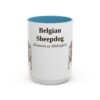 15oz Belgian Sheepdog Latin Mug, Belgian Sheepdog, Vintage Dog Coffee Mug, Dog Lover Gift