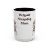 15oz Belgian Sheepdog Dog Mom Mug, Vintage Sketch Coffee Mug, Dog Mom Gift