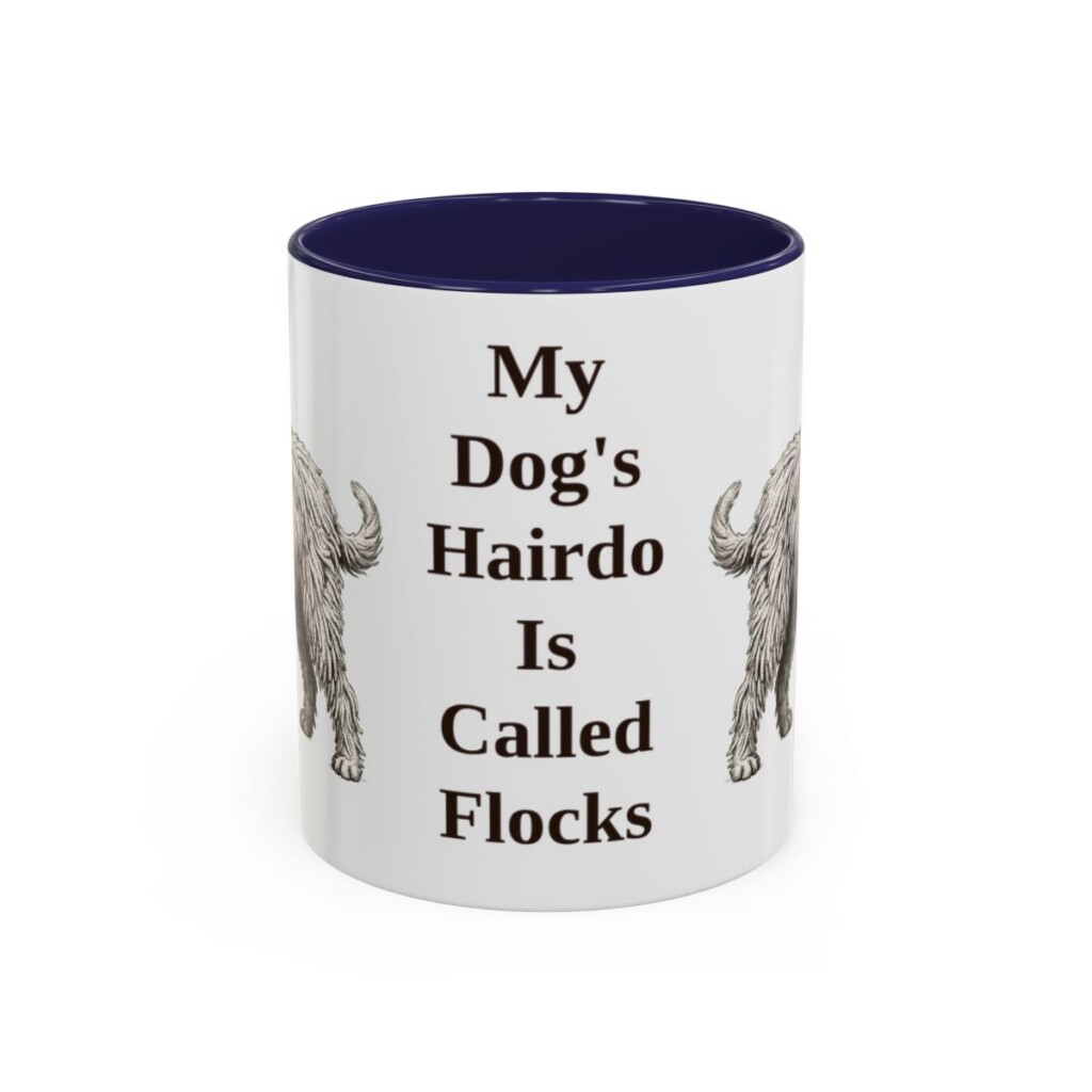 11oz Funny Bergamasco Sheepdog Mug, My Dog's Hairdo Is Called Flocks, Vintage Dog Coffee Mug, Dog Lover Gift