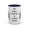 15oz Funny Bergamasco Sheepdog Mug, My Dog's Hairdo Is Called Flocks, Vintage Dog Coffee Mug, Dog Lover Gift