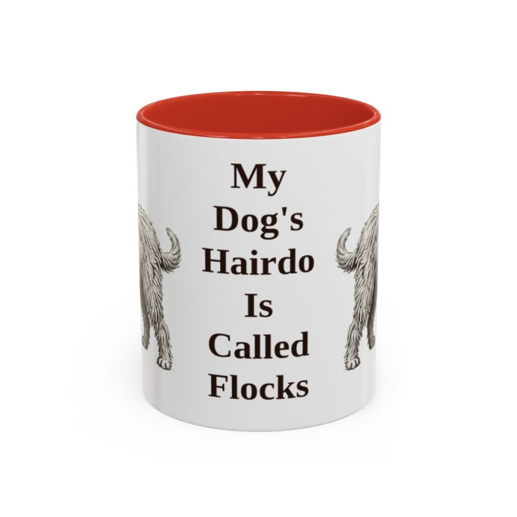 11oz Funny Bergamasco Sheepdog Mug, My Dog's Hairdo Is Called Flocks, Vintage Dog Coffee Mug, Dog Lover Gift